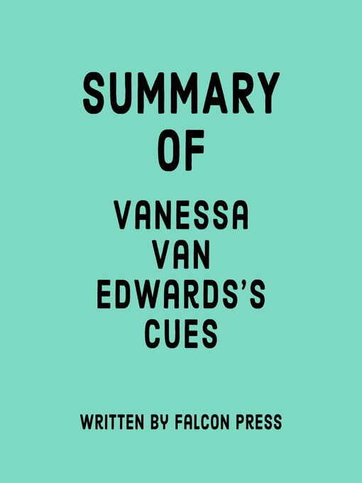 Title details for Summary of Vanessa Van Edwards's Cues by Falcon Press - Available